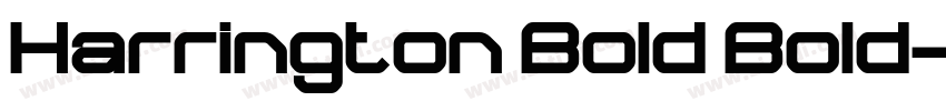 Harrington Bold Bold字体转换 Harrington Bold Bold字体转换